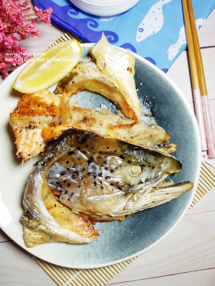 Yen Can Cook Salt Grilled Salmon Fish Head Mimi S Dining Room