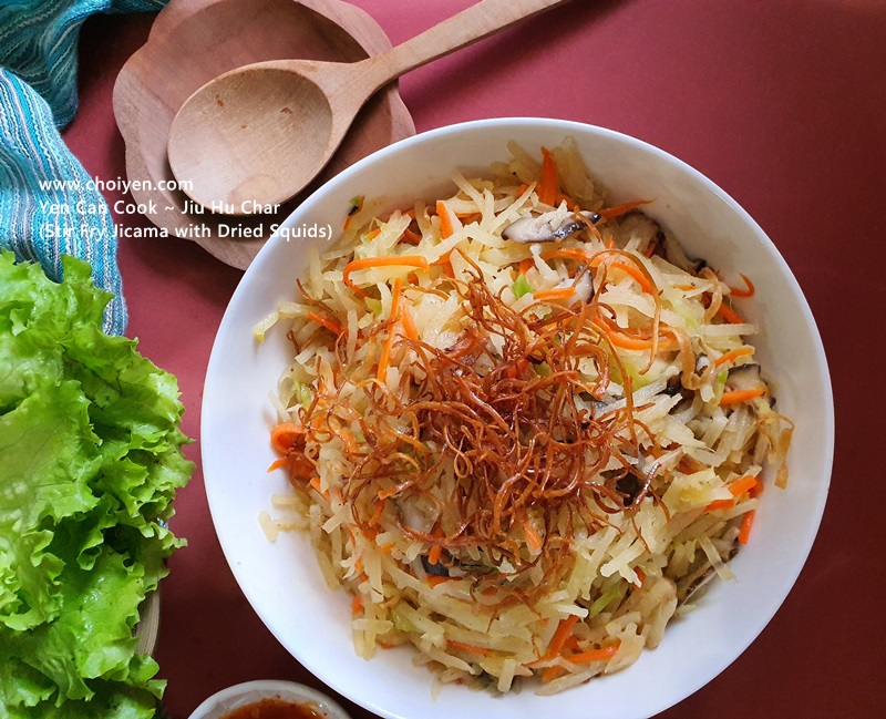Yen Can Cook Jiu Hu Char (Stir Fry Jicama with Dried Squids) Mimi's