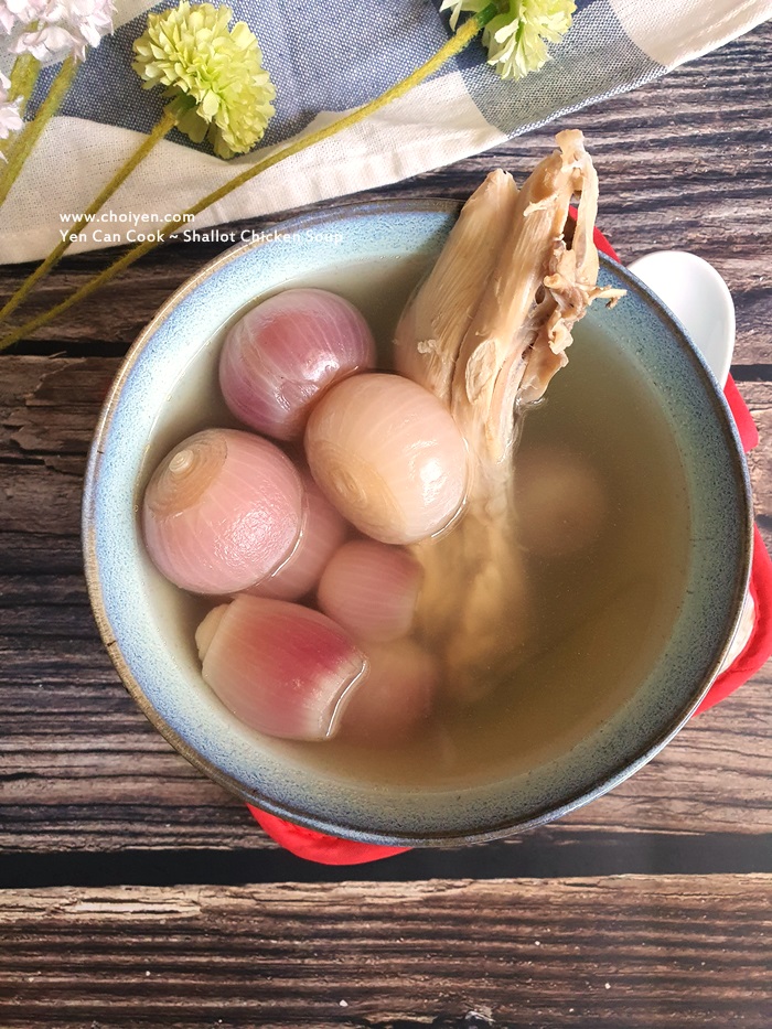 Yen Can Cook Shallot Chicken Soup Mimi's Dining Room